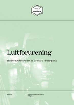 Luftforurening - Sundhedskonsekvenser og strukturel forebyggelse
